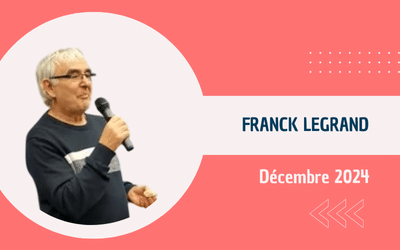 LICENCIÉ DU MOIS DE DÉCEMBRE : FRANCK LEGRAND