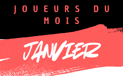 JOUEURS DU MOIS DE JANVIER