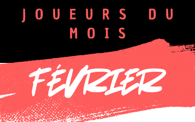 Joueurs du mois de Février