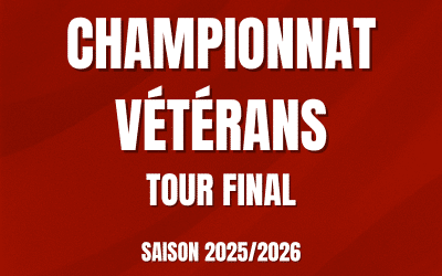 Championnat Vétérans : Tour Final – Saison 2025/2026