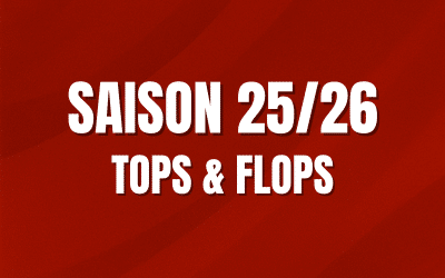 Top/Flops – Saison 2025/2026
