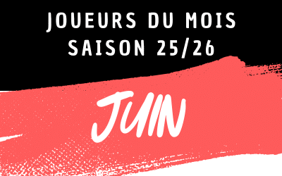 Joueurs du mois de JUIN 2026